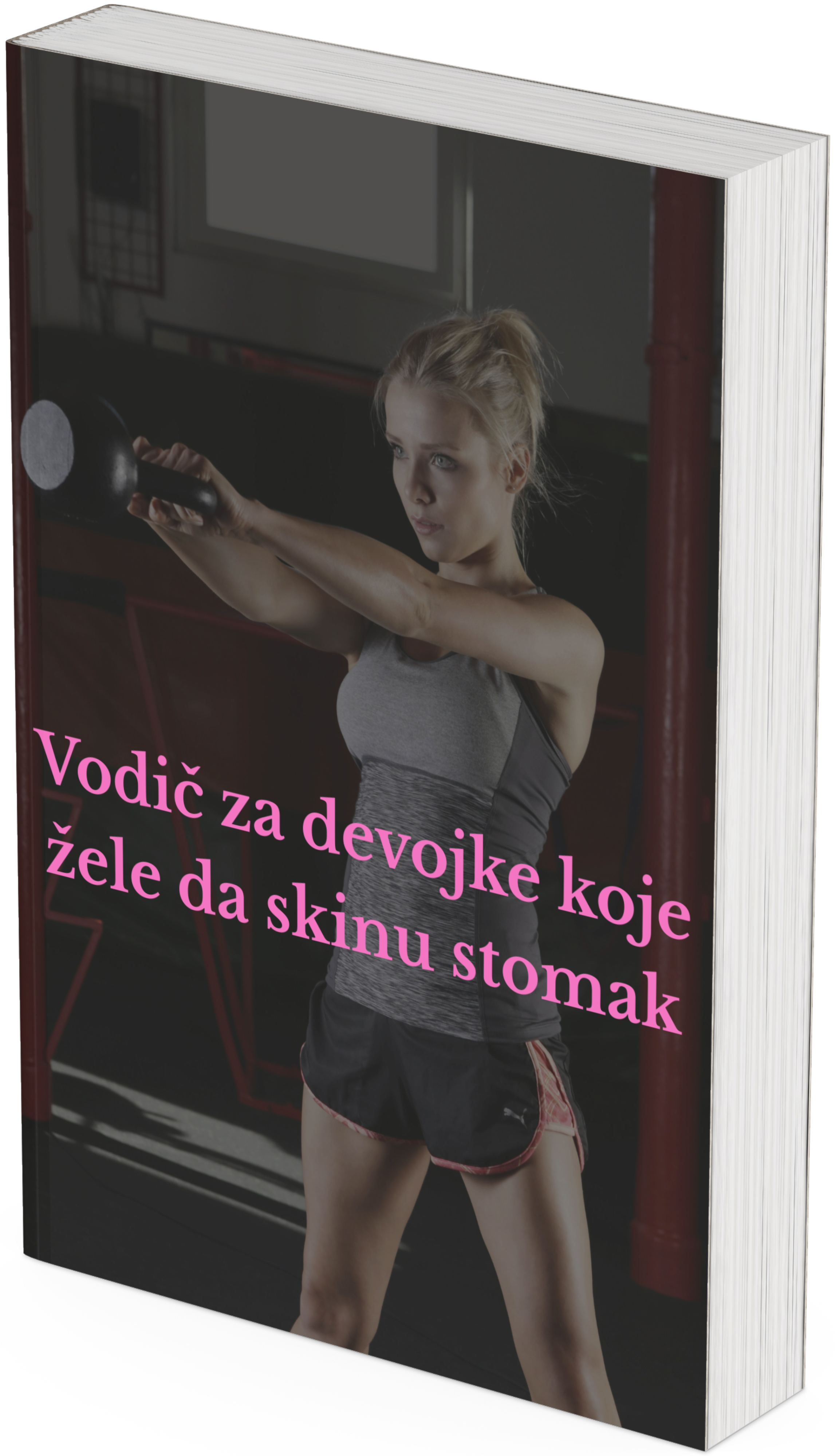 Vodič za devojke koje žele da skinu stomak